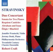 Stravinsky: Duo concertant, Sonata for Two Pianos, Requiem Canticles, Abraham and Isaac