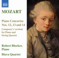MOZART:Piano Concertos Nos. 12, 13 & 14 - Composer’s versions for Piano and String Quartet