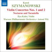 Szymanowski: Violin Concertos 1 & 2