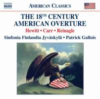 The 18th Century American Ouverture - James Hewitt, Benjamin Carr, Alexander Reinagle