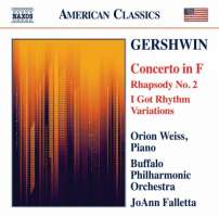 Gershwin: Concerto in F, Rhapsody No. 2, I Got Rhythm Variations