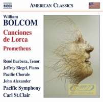 Bolcom: Canciones de Lorca; Prometheus