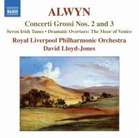 Alwyn: Concerti Grossi Nos. 2 and 3