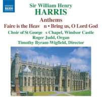 HARRIS: Choral Music  -  Anthems