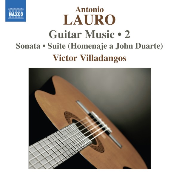 LAURO: Guitar Music Vol. 2  - Sonata, 4 Estudios, Suite