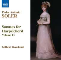 Soler: Sonatas for Harpsichord Vol. 13