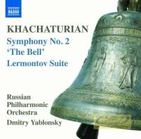 Khachaturian: Symphony No. 2 ‘The Bell’ Lermontov Suite
