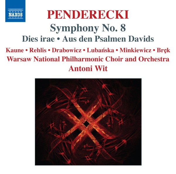 PENDERECKI : Symphony No. 8, Dies Irae, Psalmen Davids