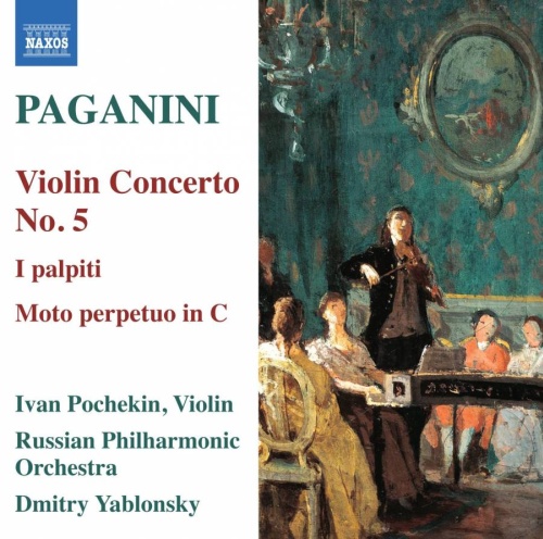 Paganini: Violin Concerto No. 5, Moto perpetuo in C, I palpiti