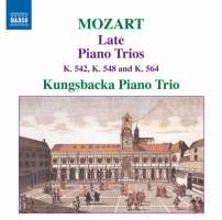Mozart: Late Piano Trios Vol. 2 - K. 542, 548 & 564