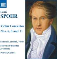 Spohr: Violin Concertos Nos. 6, 8 & 11