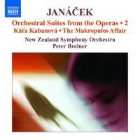 JANACEK: Orchestral Suites from the Operas 2 - Kát’a Kabanová, The Makropulos Affair