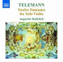 Telemann: Twelve Fantasies for Solo Violin