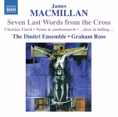 MacMillan: Seven Last Words from the Cross