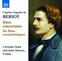 Beriot: Works for two Violins - Duos concertants, Duos caractéristiques