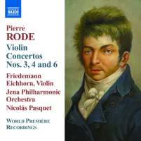 Rode: Violin Concertos Nos. 3, 4, 6