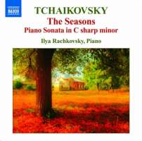Tchaikovsky: The Seasons, Piano Sonata in C-Sharp Minor