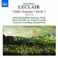 Leclair: Violin Sonatas Book 1, Nos. 5-8