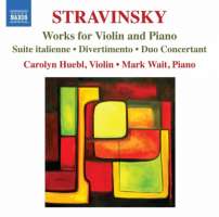 Stravinsky: Works for Violin and Piano - Suite italienne, Divertimento, Duo Concertant