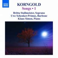 Korngold: Songs Vol. 1