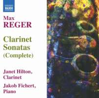Reger: Clarinet Sonatas
