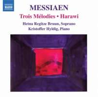 Messiaen: Harawi,Trois Mélodies