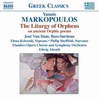Markopoulos: The Liturgy of Orpheus on ancient Orphic poems