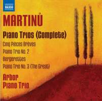 Martinu: Piano Trios (Complete) - Nos. 1 - 3, Bergerettes