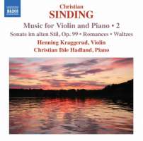 Sinding: Music for Violin and Piano Vol. 2