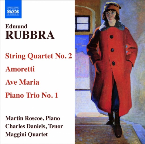 Rubbra: String Quartet No. 2, Amoretti, Ave Maria, Piano Trio No. 1