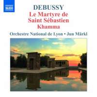 DEBUSSY: Le martyre de Saint Sebastien, Khamma