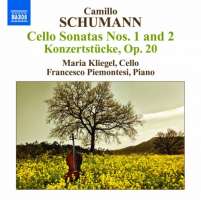 Schumann, C: Cello Sonatas Nos. 1 & 2, Konzertstücke