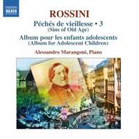 Rossini: Complete Piano Music 3