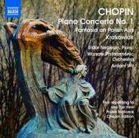 CHOPIN: Piano Concerto No. 1, Fantasy on Polish Airs, Rondo a la krakowiak (nagranie wg nowego wydania narodowego)