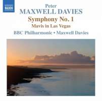 Maxwell Davies: Symphony No. 1, Mavis in Las Vegas