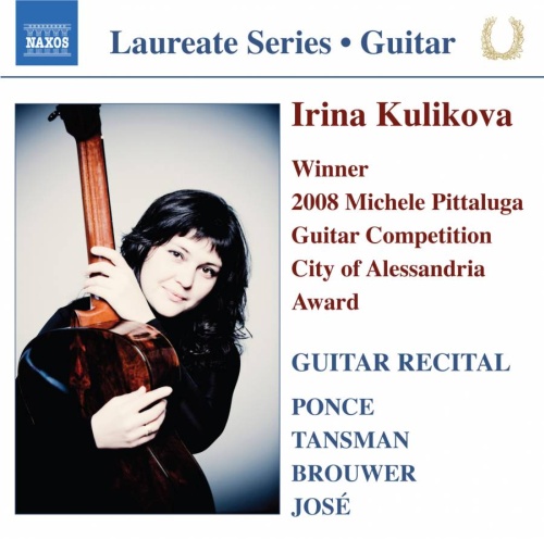 Irina Kulikova - Guitar Recital - Manuel PONCE, Alexandre TANSMAN, Leo BROUWER, Antonio JOSÉ