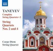 Taneyev: String Quartets 2 - Nos. 2 & 4