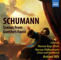SCHUMANN: Scenes from Goethe's Faust