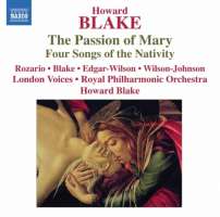 BLAKE: The Passion of Mary, Four Songs of the Nativity