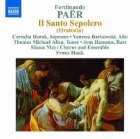 Paër: Il Santo Sepolcro - Oratorio