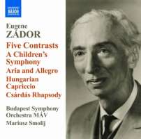 Zador: Five Contrasts, A Childrens Symphony
