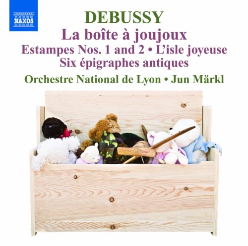 Debussy: Orchestral Works Vol. 5 - La boîte à joujoux, Estampes Nos. 1 & 2, L'isle joyeuse, 6 épigraphes antiques