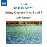 Dohnanyi: String Quartets Nos. 1 & 3