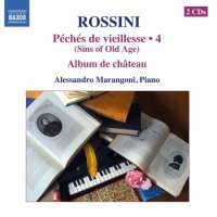 Rossini: Complete Piano Music Vol. 4 - Péchés de vieillesse