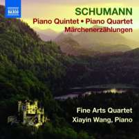 SCHUMANN: Piano Quintet, Piano Quartet, Märchenerzählungen