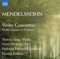 MENDELSSOHN: Violin Concertos, Violin Sonata