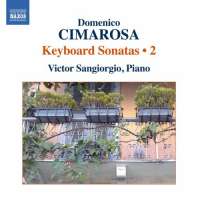 Cimarosa: Keyboard Sonatas Vol. 2