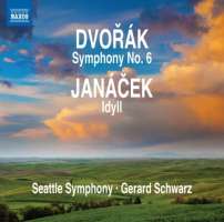 Dvorak: Symphony No. 6, Leoš Janáček: Idyll