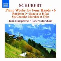 Schubert: Piano Works for Four Hands Vol. 6