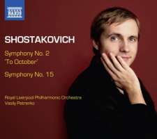 Shostakovich: Symphony No. 2 "To October" & Symphony No. 15